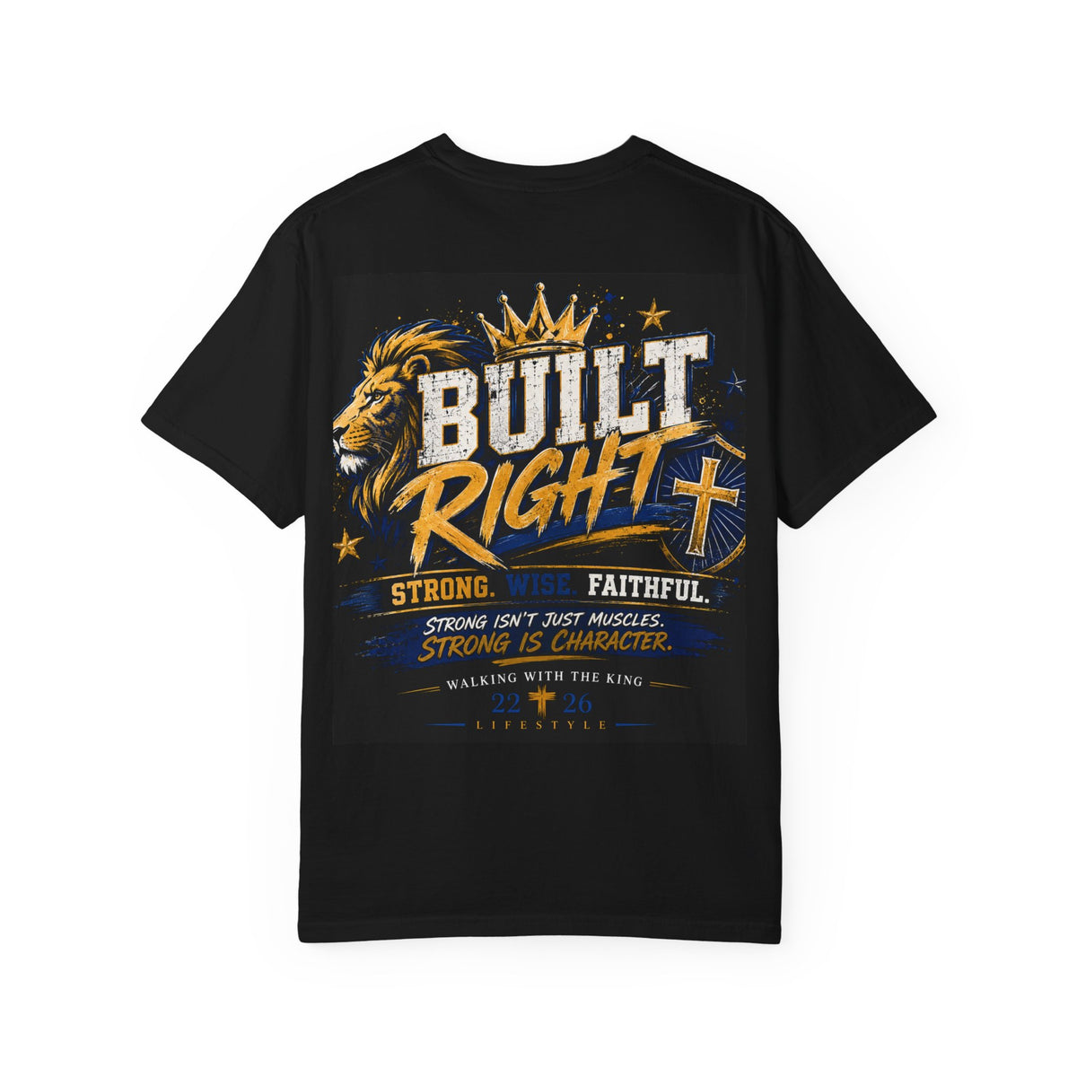 Built Right Lion T-Shirt — Strong, Wise & Faithful Christian Tee