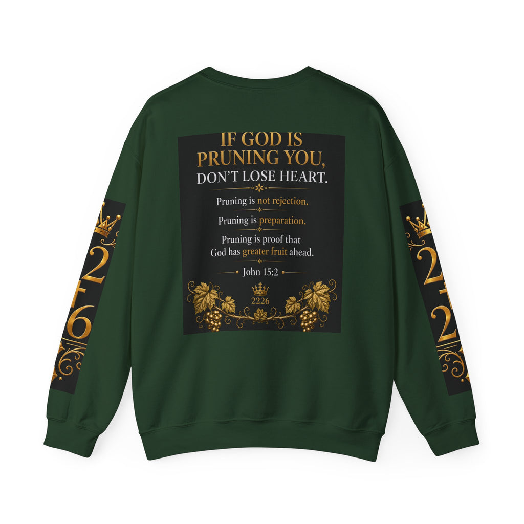 Pruning Hurts Crewneck Sweatshirt — Christian Encouragement Graphic