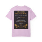 Pruning Hurts T-Shirt — Christian Faith Encouragement Tee (John 15:2 Message)