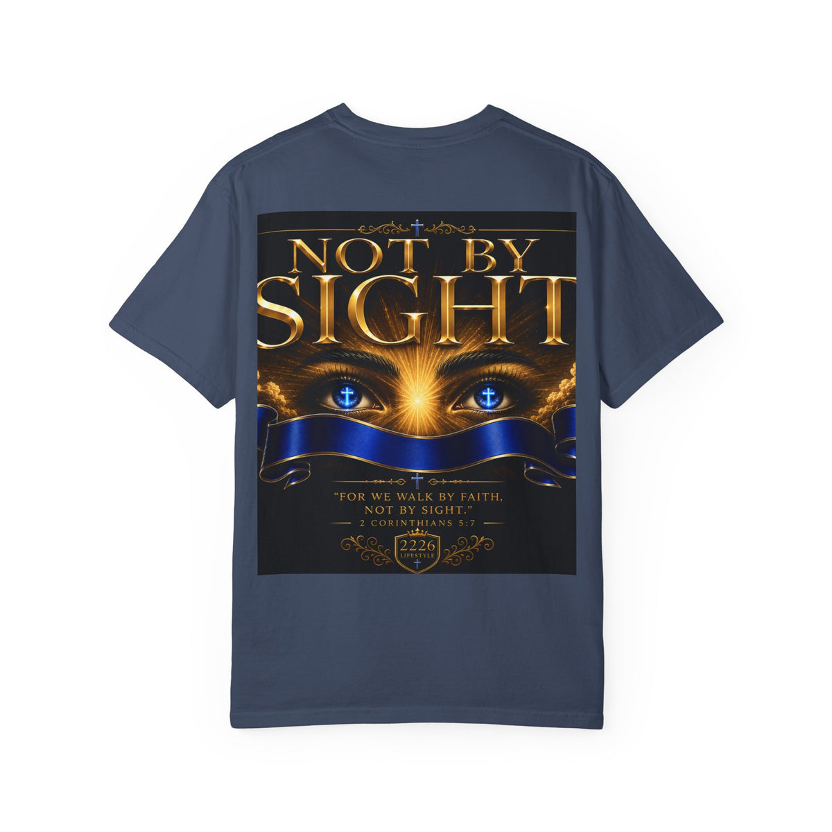T-Shirt - "Walk By Faith / Not By Sight" Inspirational Christian Tee