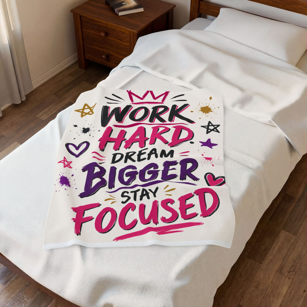 Motivational Plush Blanket - "Work Hard Dream Bigger Stay Focused" Velveteen Throw