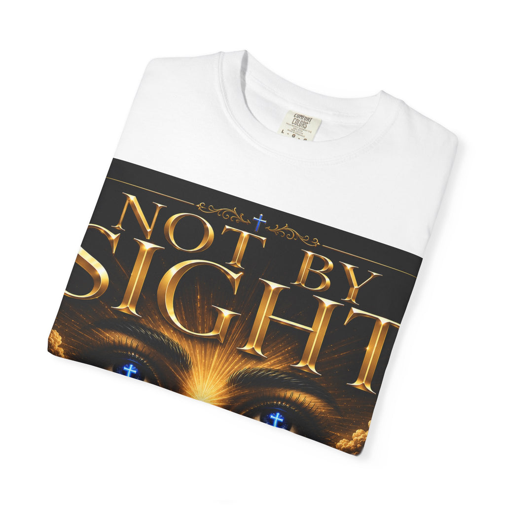 Not By Sight / Walk By Faith T‑Shirt — Christian Faith Graphic Tee