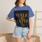T-Shirt - "Walk By Faith / Not By Sight" Inspirational Christian Tee