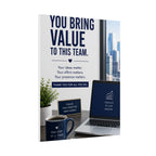Motivational Office Poster — "You Bring Value to This Team"