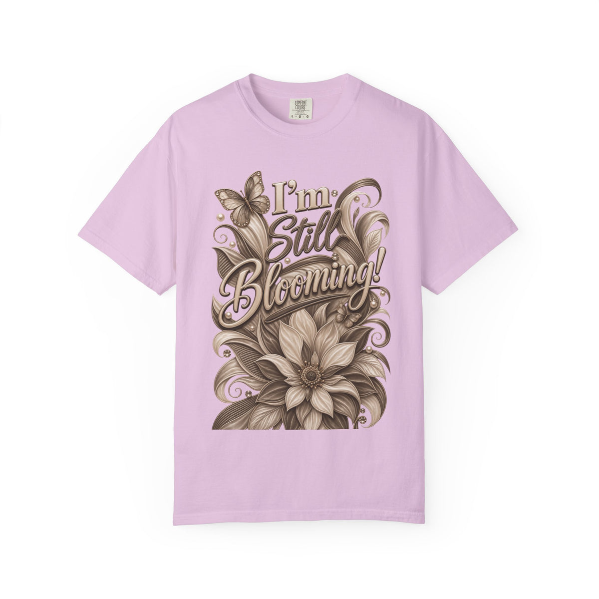 I’m Still Blooming / He’s Pruning Me Floral T‑Shirt — Inspirational Scripture Garden Tee