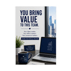 Motivational Office Poster — "You Bring Value to This Team"