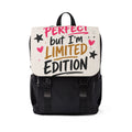 Limited Edition Shoulder Backpack - "Perfect but I'm Limited Edition" Cute Graphic Bag