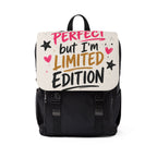 Limited Edition Shoulder Backpack - "Perfect but I'm Limited Edition" Cute Graphic Bag
