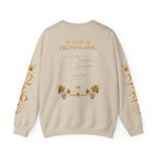 Pruning Hurts Crewneck Sweatshirt — Inspirational Vineyard Gardening Graphic