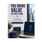 Motivational Office Poster — "You Bring Value to This Team"