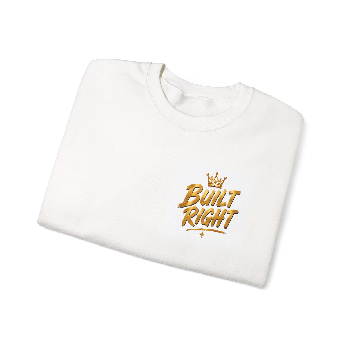 Built Right Sweatshirt — "Built Right: Beautiful Brave Brilliant" Gold Graphic Crewneck