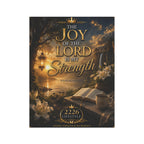"The Joy of the Lord is My Strength" — Faith Garden Flag | Outdoor Scripture Banner