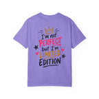 Built Right / I’m Not Perfect But I’m Limited Edition T-Shirt