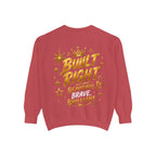 Built Right Sweatshirt — "Built Right: Beautiful. Brilliant." Gold Script Crewneck