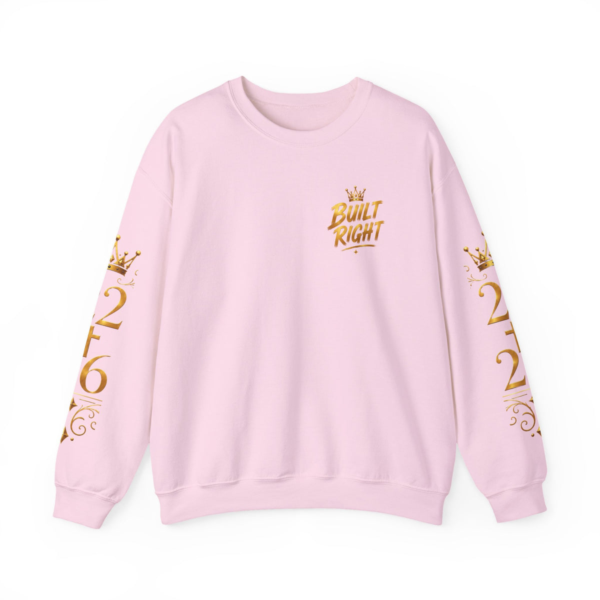 Built Right Crewneck Sweatshirt — "Built Right: Beautiful Brilliant" Gold Graphic