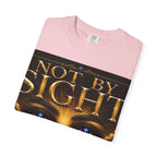 Not By Sight / Walk By Faith T‑Shirt — Christian Faith Graphic Tee