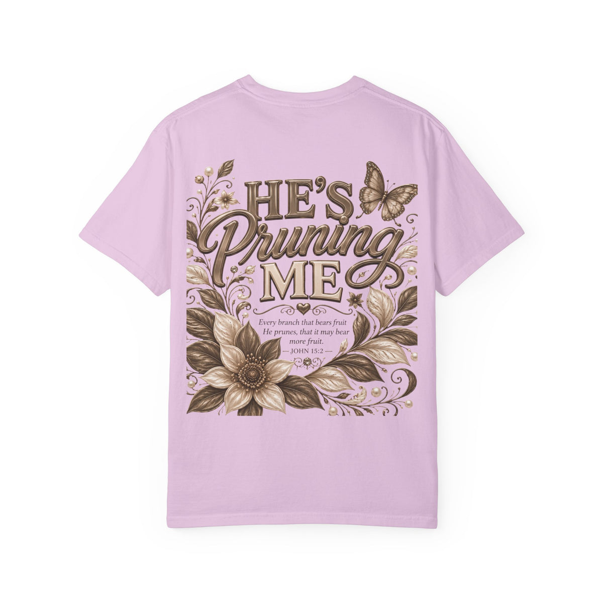 I’m Still Blooming / He’s Pruning Me Floral T‑Shirt — Inspirational Scripture Garden Tee
