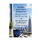 Motivational City View Poster – “You Don’t Need to Have It All Figured Out” Inspirational Wall Art