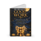 Spiral Notebook — 'He Began a Good Work' Inspirational Christian Journal