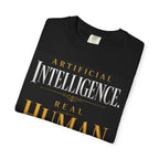 T-Shirt — "Artificial Intelligence. Real Human Wisdom." Graphic Tee