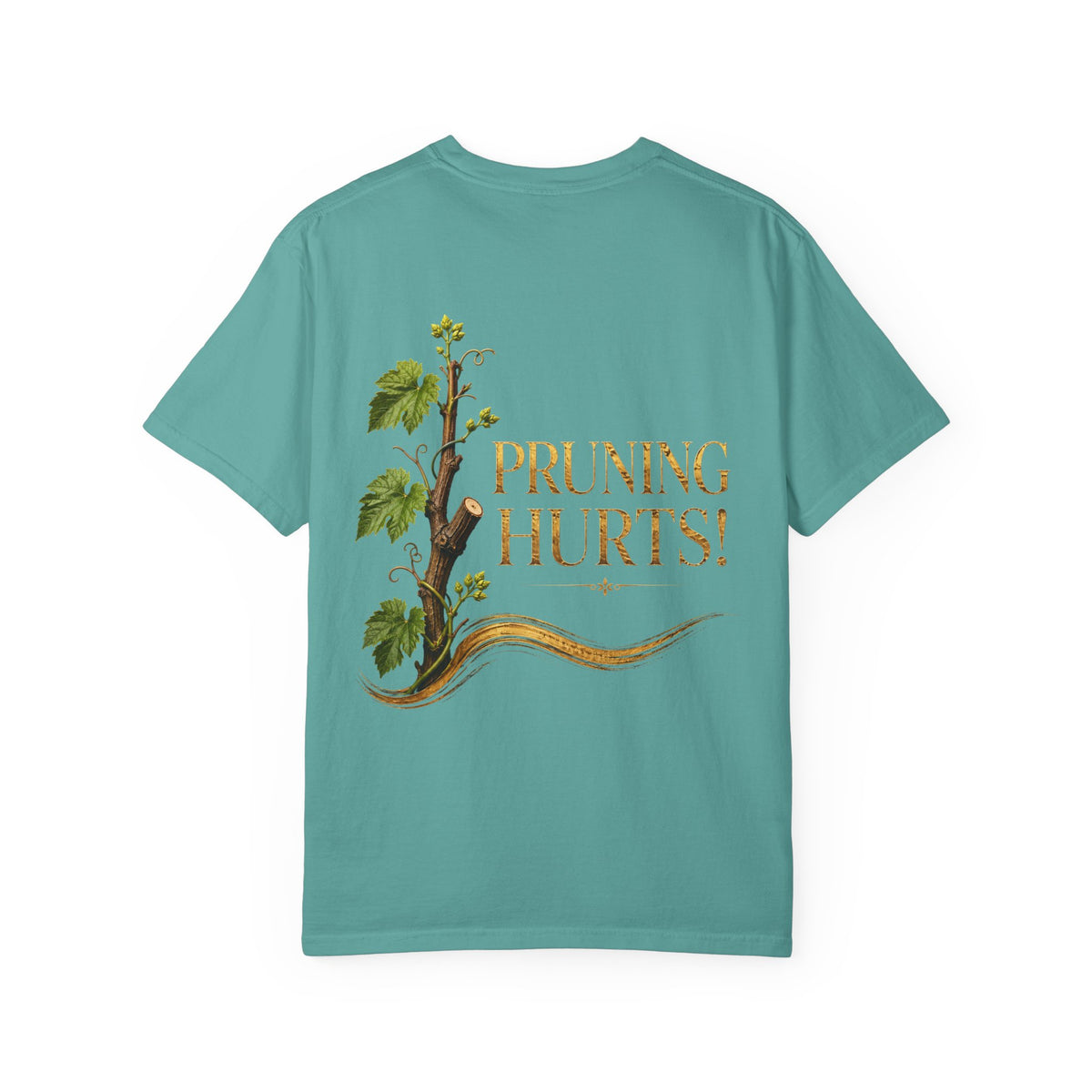 Pruning Hurts! Garden Tee — Botanical Gardening T-Shirt