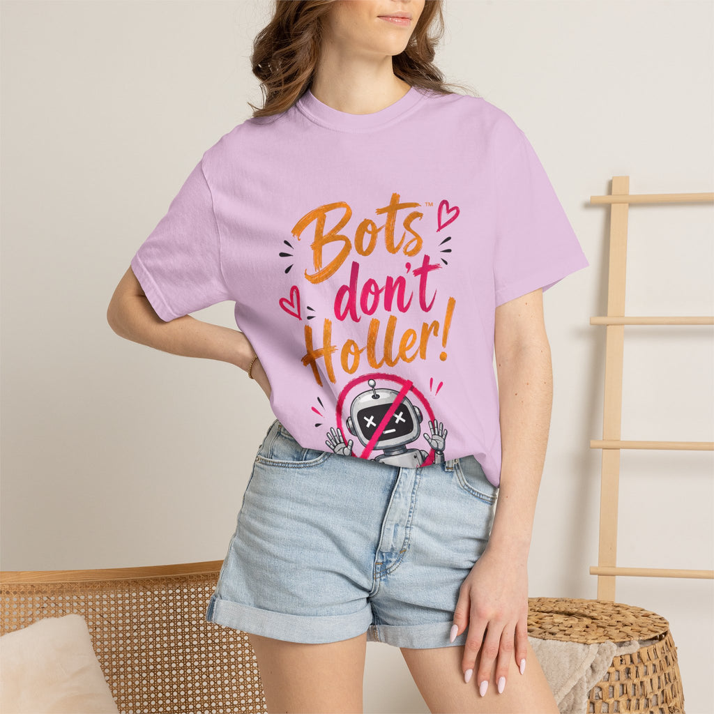 Bots Don't Holler! I Do T-Shirt — Funny Customer Service Representative Tee
