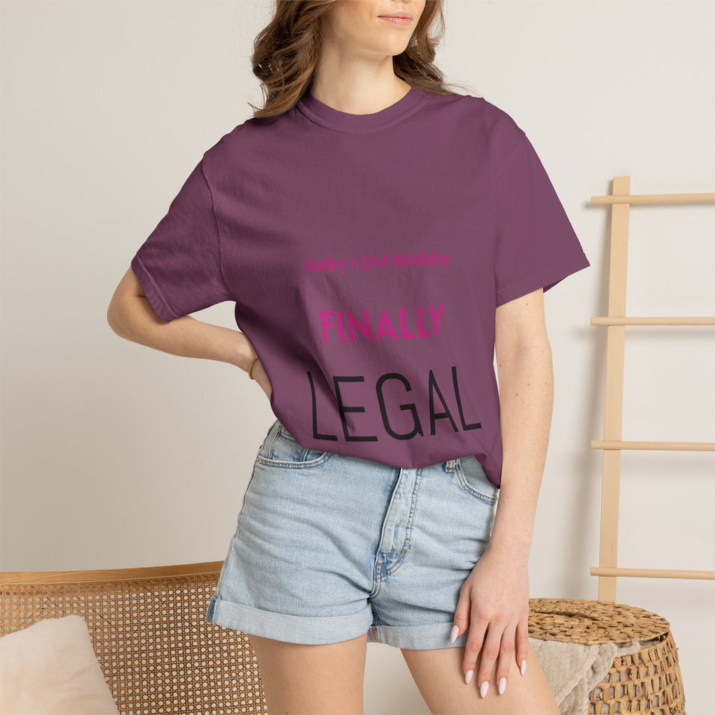 Finally Legal 21st Birthday T-Shirt — Personalized "Finally Legal" Front, "Beautifully Made" Back