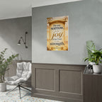 Religious Poster - "Do Not Sorrow, for the Joy of the Lord is Your Strength" (Nehemiah 8:10) rolled poster