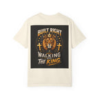 Walking with the King T-Shirt — 'Built Right' Lion Christian Faith Tee