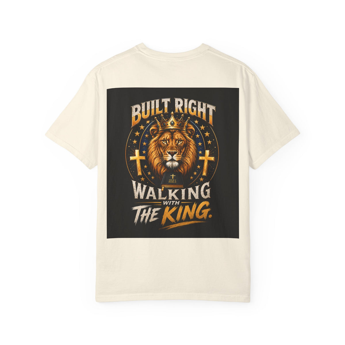Walking with the King T-Shirt — 'Built Right' Lion Christian Faith Tee