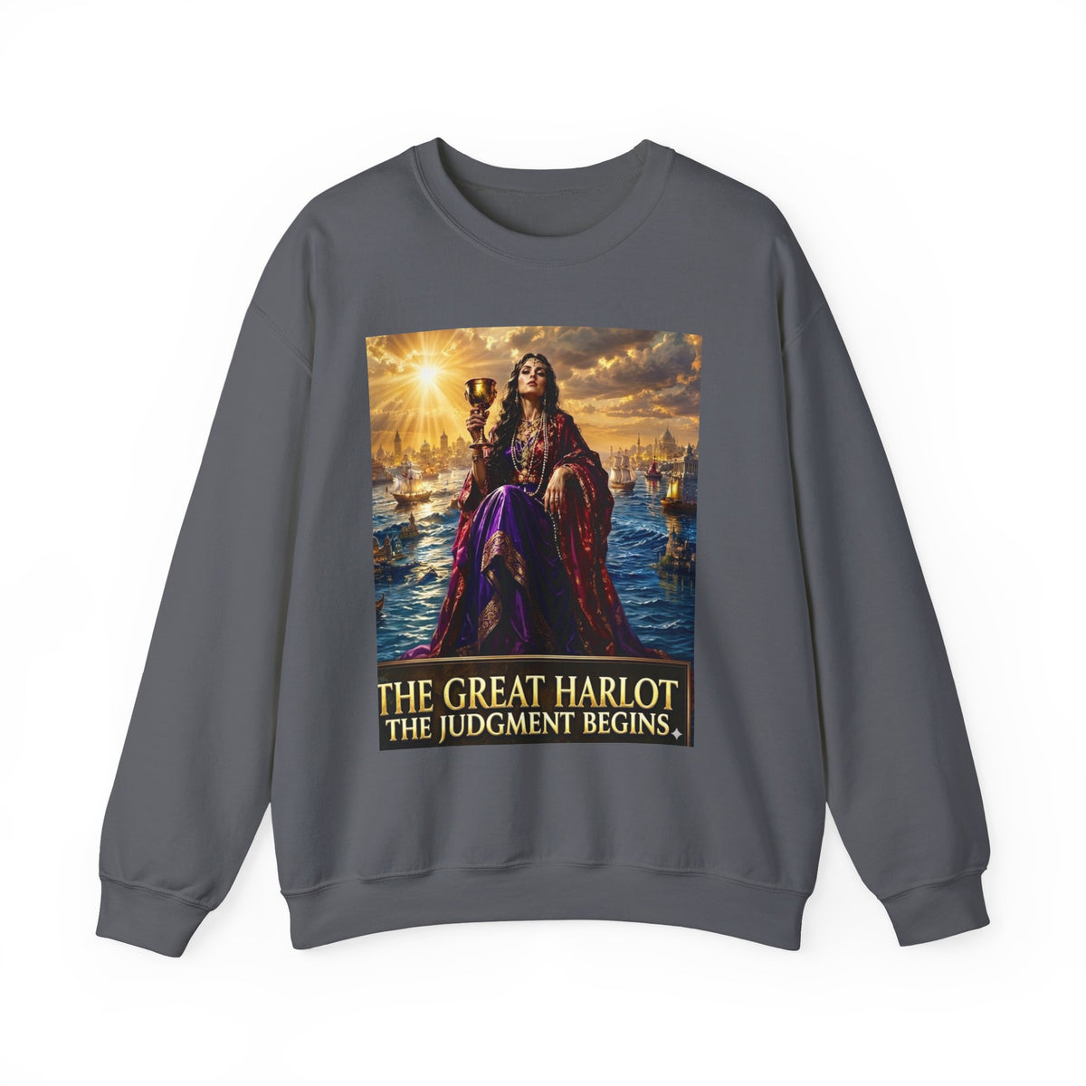 Crewneck Sweatshirt — "The Great Harlot: The Judgment Begins" Religious Graphic Pullover (Revelation 17:3)
