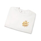 Built Right Crewneck Sweatshirt — "Built Right: Beautiful, Brave, Brilliant" Gold Graphic