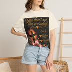 Christian Inspirational T-Shirt — "Not By Sight" / "You Don’t See This Everyday" Design