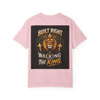 Walking with the King T-Shirt — 'Built Right' Lion Christian Faith Tee