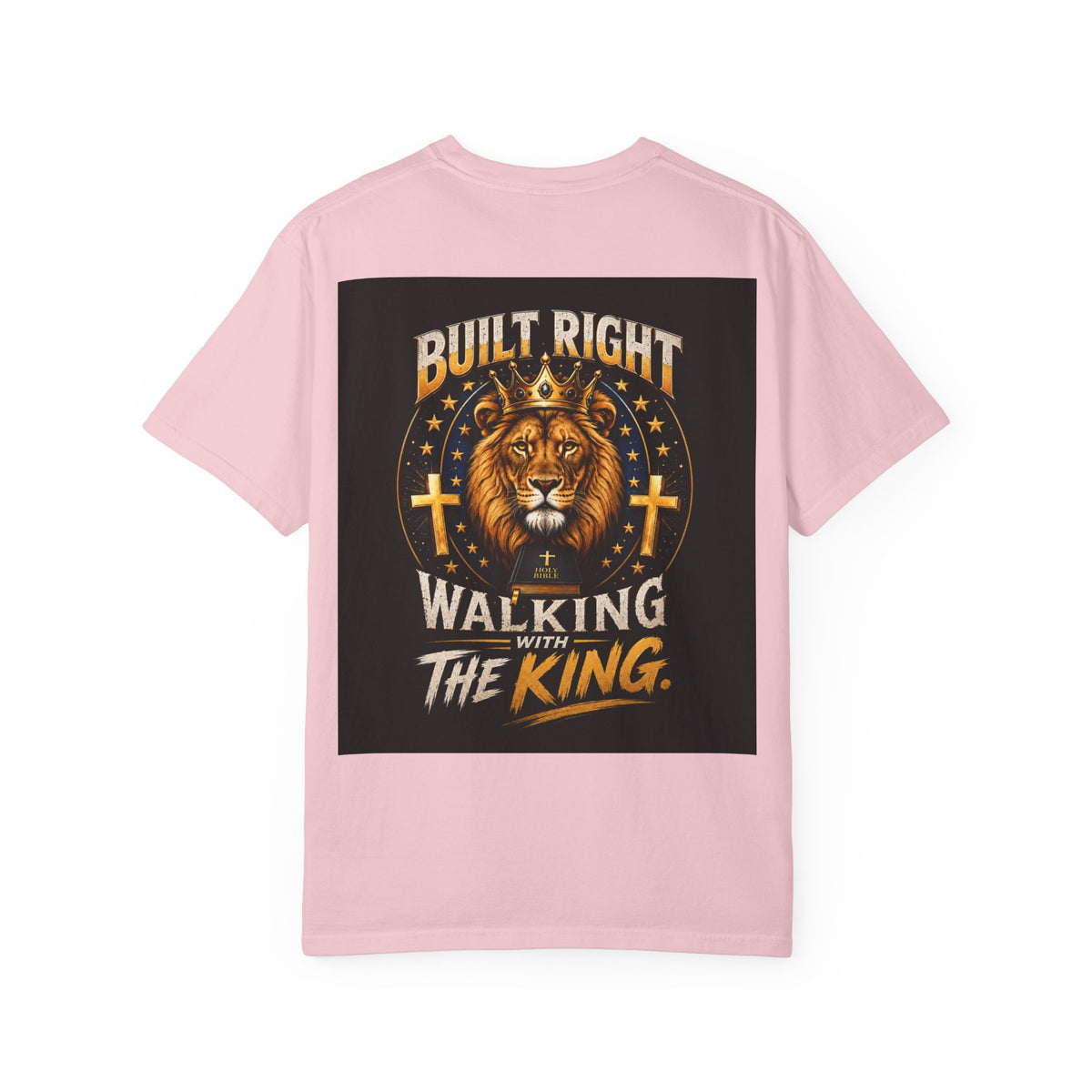 Walking with the King T-Shirt — 'Built Right' Lion Christian Faith Tee