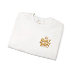 Built Right Crewneck Sweatshirt — "Built Right: Beautiful, Brave, Brilliant" Gold Graphic