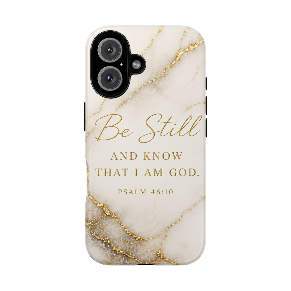 Marble Gold "Be Still" Psalm 46:10 Tough Phone Case