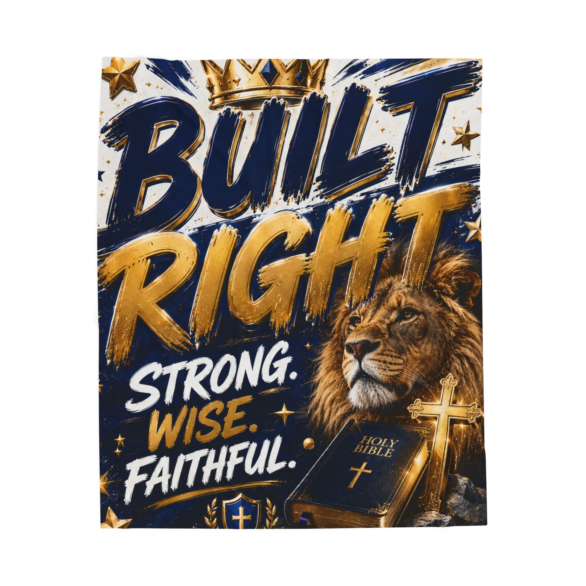 Built Right Velveteen Plush Blanket — Strong. Wise. Faithful. Lion & Bible Christian Throw