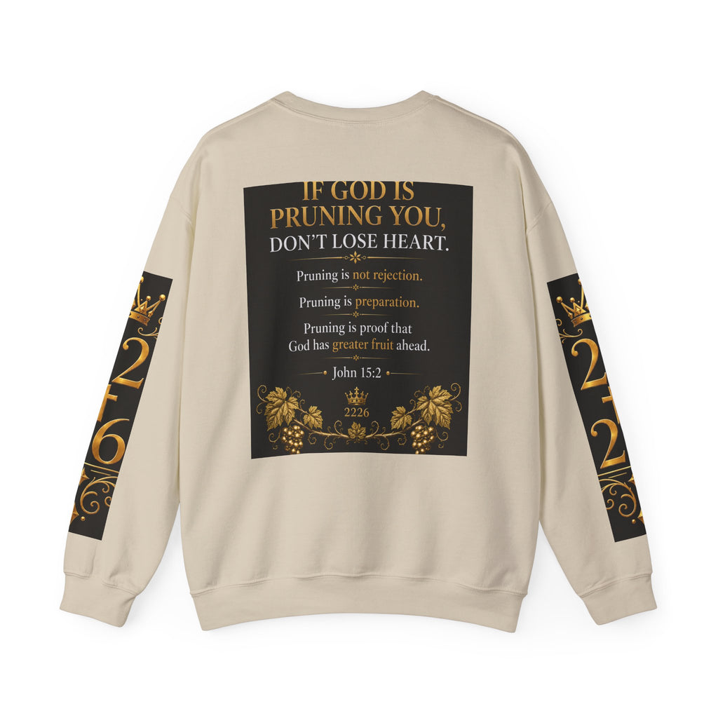 Pruning Hurts Crewneck Sweatshirt — Christian Encouragement Graphic