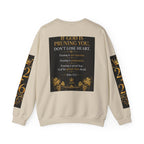 Pruning Hurts Crewneck Sweatshirt — Christian Encouragement Graphic
