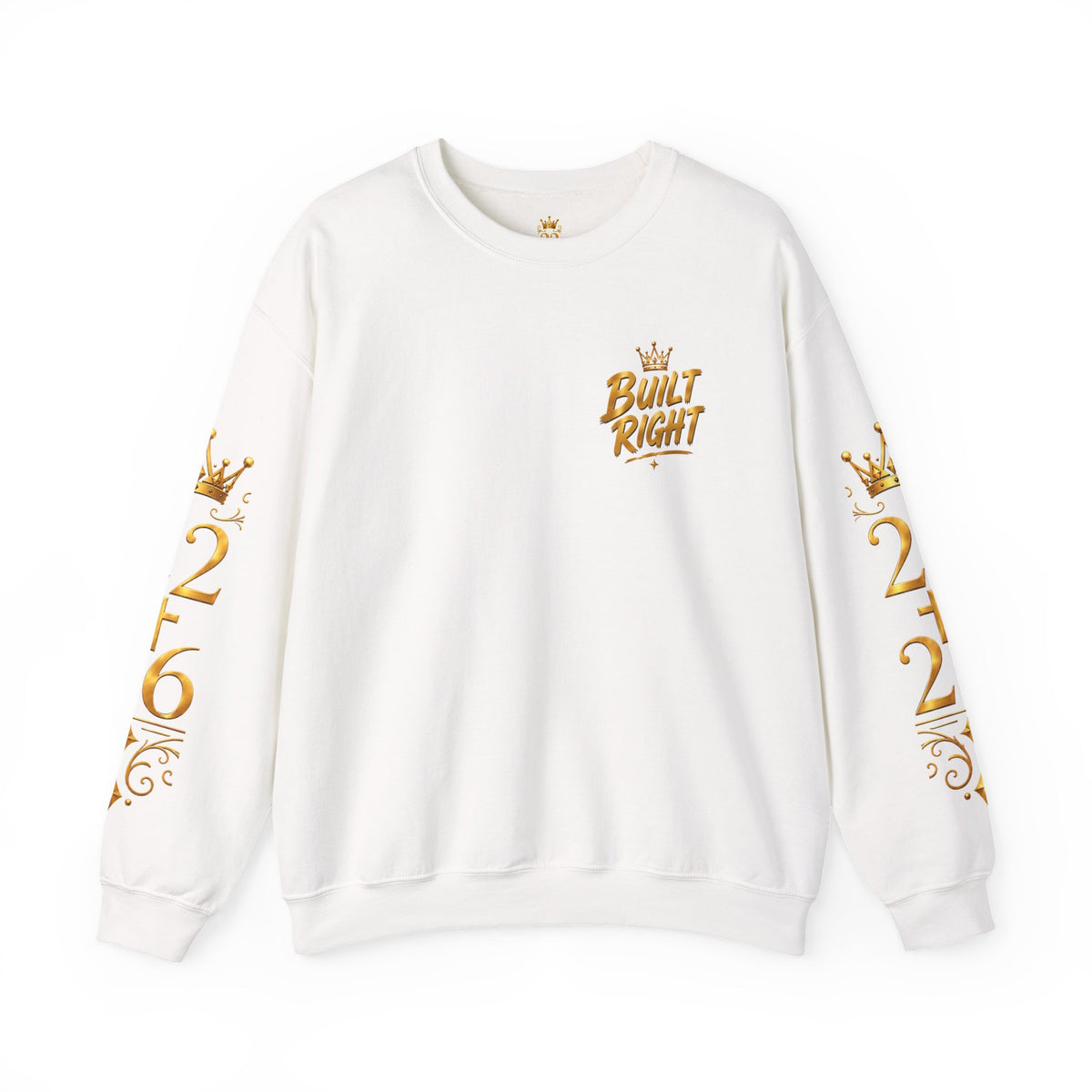 Built Right Crewneck Sweatshirt — "Built Right: Beautiful, Brave, Brilliant" Gold Graphic