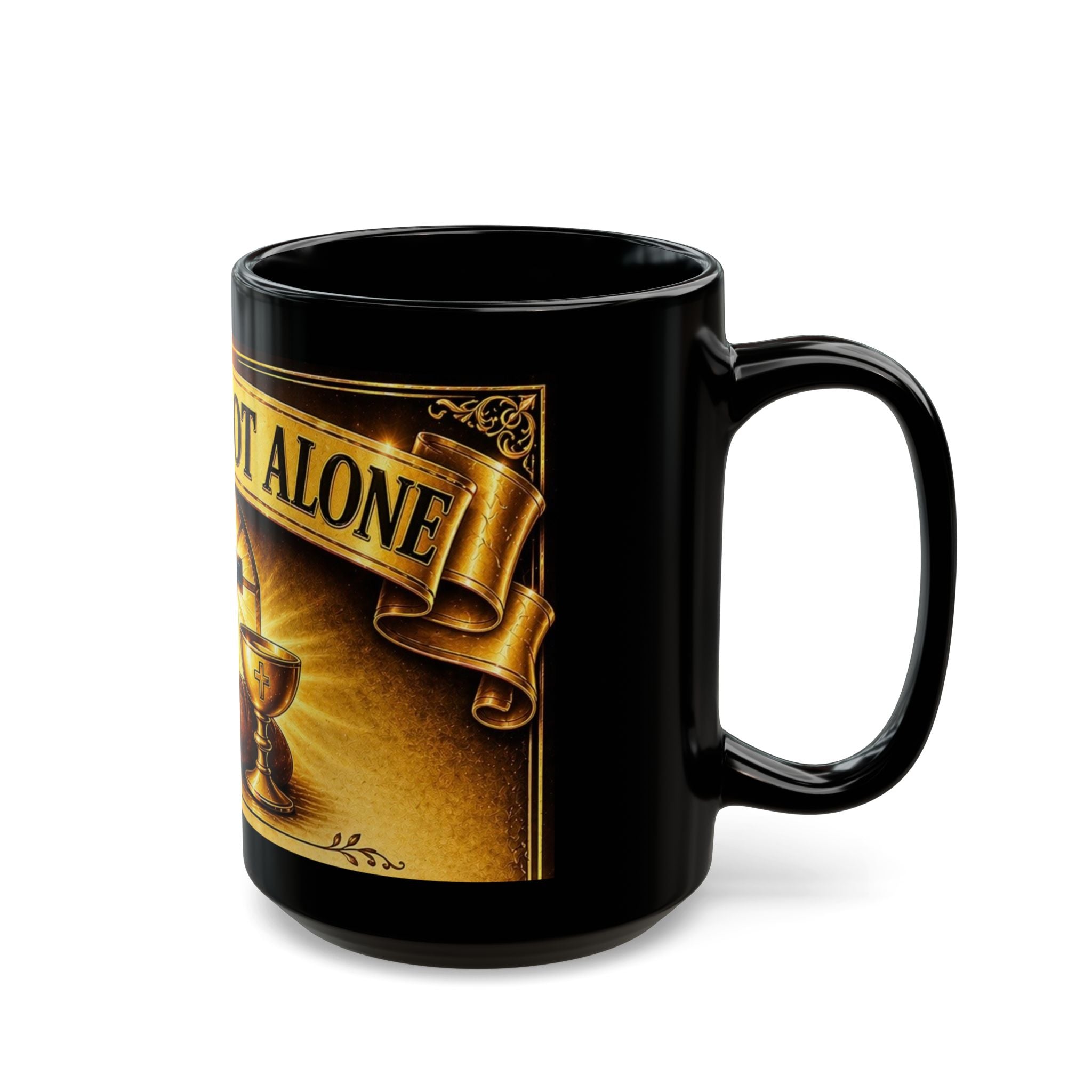 You Are Not Alone Black Mug — Christian Communion Cross Coffee Cup (11oz & 15oz)
