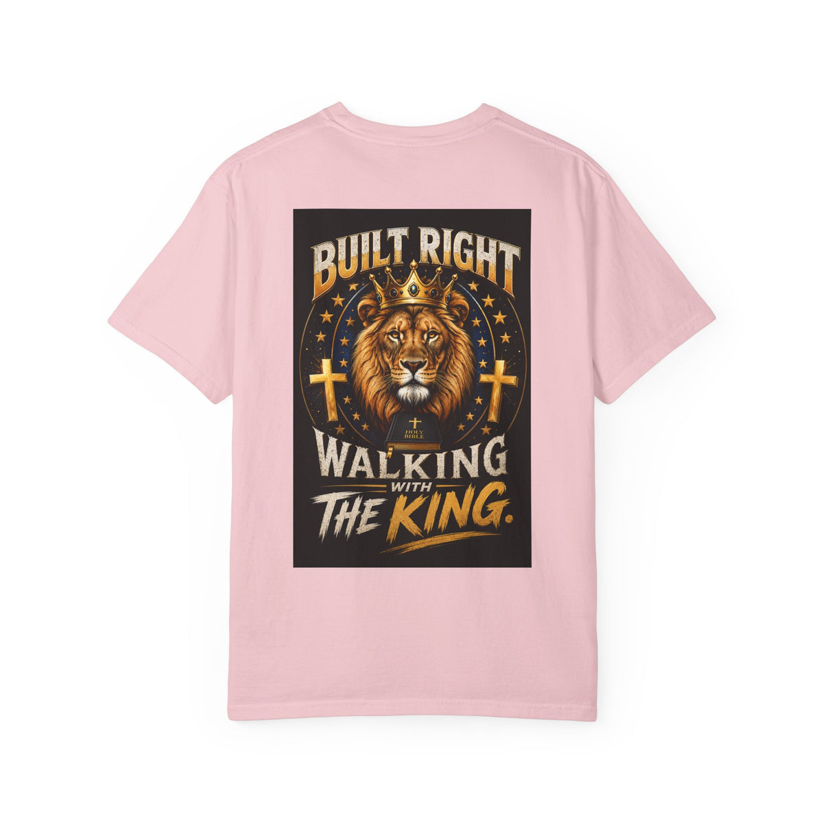 Walking with the King T-Shirt — Built Right Lion Christian Faith Tee