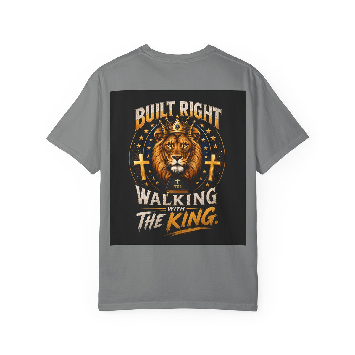Walking with the King T-Shirt — 'Built Right' Lion Christian Faith Tee