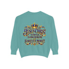 Religious Sweatshirt — “Jesus Christ Today, Tomorrow and Forever More” Crown Graphic