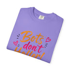 Bots Don't Holler! I Do T-Shirt — Funny Customer Service Representative Tee