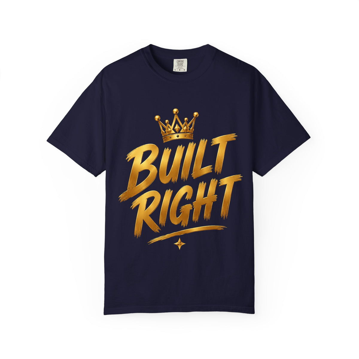 Built Right / Built Different Graphic T-Shirt — Faith Lion Crown Design