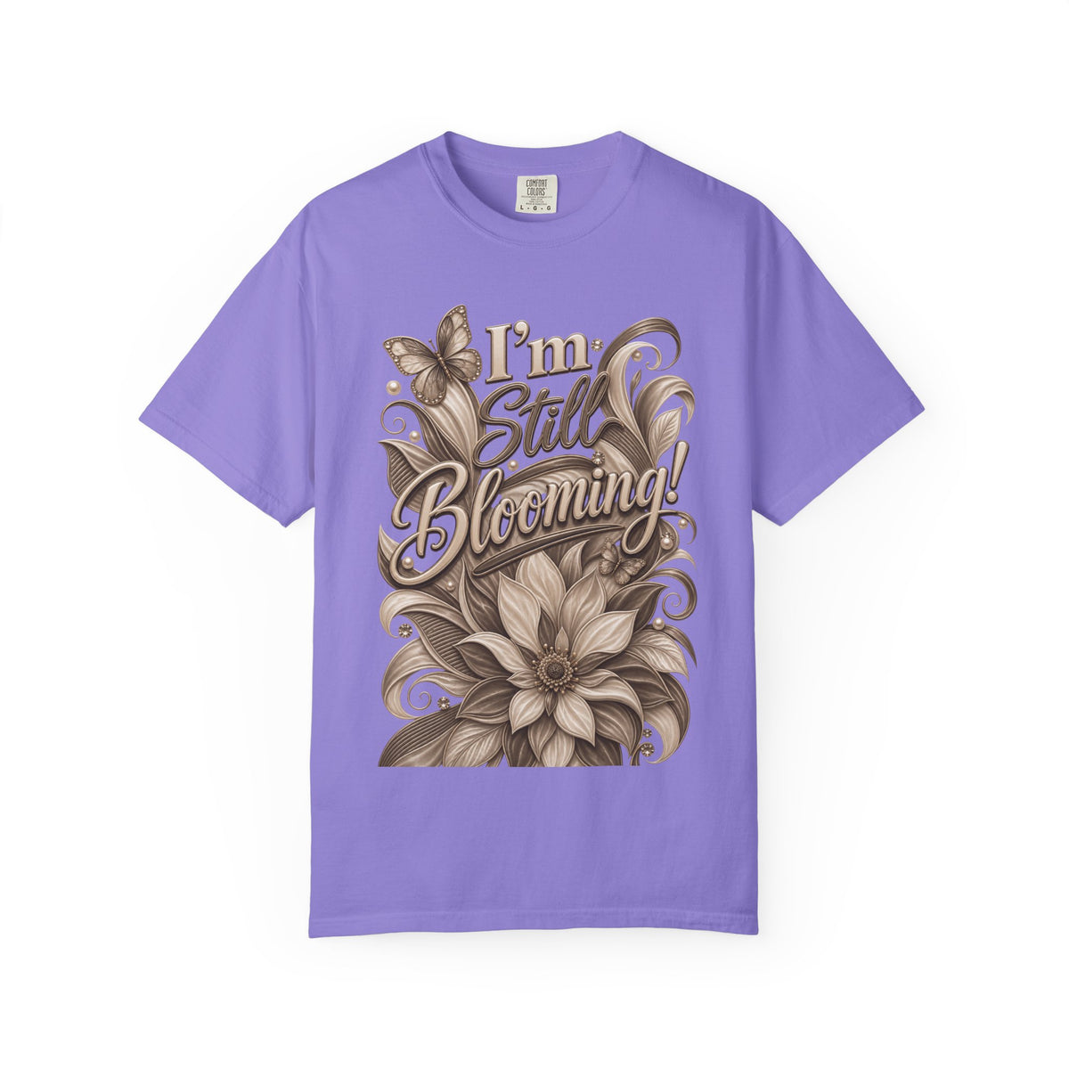 I’m Still Blooming / He’s Pruning Me Floral T‑Shirt — Inspirational Scripture Garden Tee