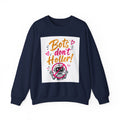Bots Don't Holler Crewneck Sweatshirt – Cute Anti-Bot Graphic Pullover