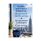 Motivational City View Poster – “You Don’t Need to Have It All Figured Out” Inspirational Wall Art